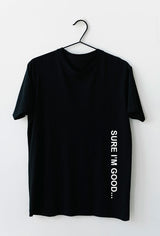 black cotton t-shirt with crew neck, tubular t-shirt with sire I'm good text vinxyl transfer print, unisex print on demand t-shirt