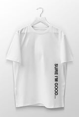 white short sleeve t-shirt with sire i'm good text vinyl transfer, add your own phrase t-shirt, unisex soft cotton t-shirt
